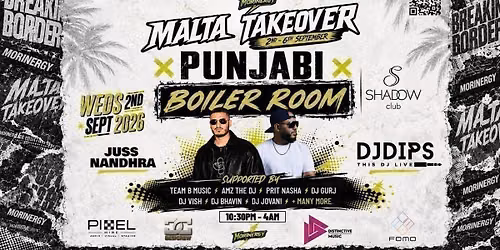 \ud83d\udd25 MALTA TAKEOVER PUNJABI BOILER ROOM OPENING PARTY\ud83d\udd25