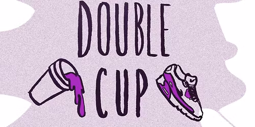 DOUBLE CUP XII - OTTO VLOTTO + REGENBOOGY + LIL KEVO 303