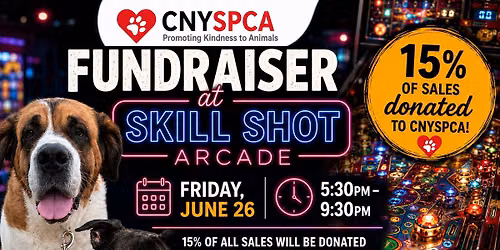 CNYSPCA Fundraiser at Skill Shot Arcade