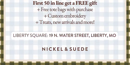 NEW Nickel & Suede Store Grand Opening!