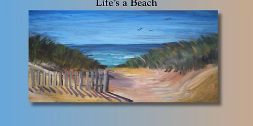 Life\u2019s a Beach! Class