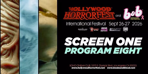 HOLLYWOOD HORRORFEST Program 8 (SCREEN ONE)