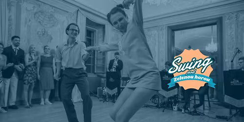Swing pod Zelenou horou 2026 | Green Hill Swing Festival 2026