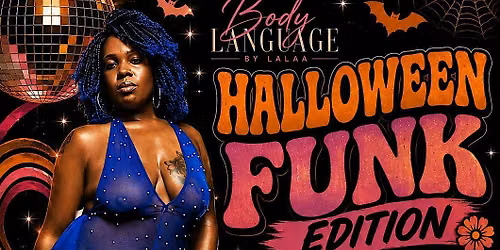 Body Language: Halloween Funk Editon
