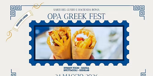 OPA GREEK FEST - LA GRANDE FESTA