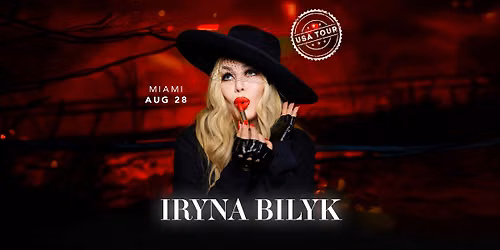 Iryna Bilyk \u2022 Miami