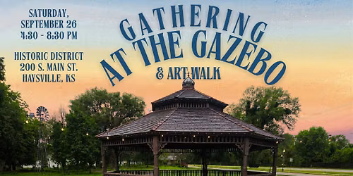 Gathering at the Gazebo & Art Walk 2026