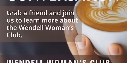 \u2615\u2728 Coffee & Conversation at the Wendell Woman\u2019s Club \u2728\u2615