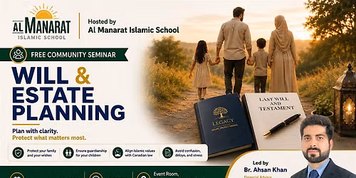 Free Community Seminar: Will & Estate Planning for Muslim Families