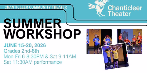 Chanticleer Theater's Children's Summer Workshop