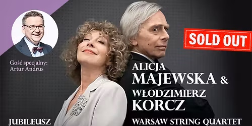 SOLD OUT ! Alicja Majewska & W\u0142odzimierz Korcz "Jubileusz" - Warszawa - 24.03.2026 