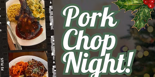 Pork Chop Night w\/ Juba