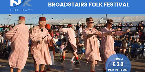 Broadstairs Folk Festival inc. Coach Travel 