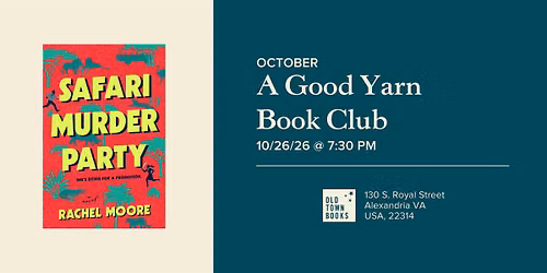 October A Good Yarn Book Club: Safari M**der Party
