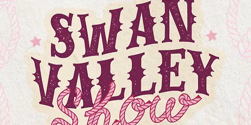 Swan Valley Show