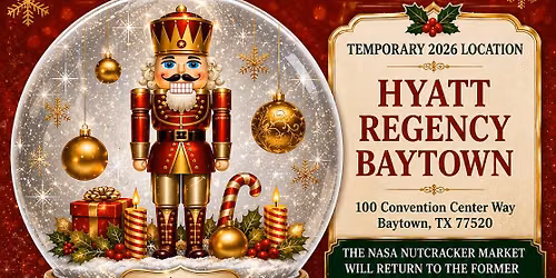 Southern Style Event 10th Annual Nutcracker Market at NASA Hilton Hotel