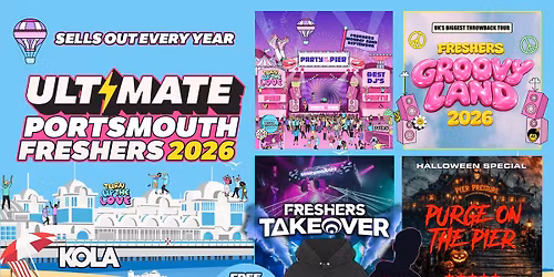 ULTIMATE PORTSMOUTH FRESHERS 2026 \ud83c\udfa1 \ud83c\udf0a \u26a1Sold out 15 Years Running! \ud83d\udc55 FREE Hoodie + Artist with Every Ticket!