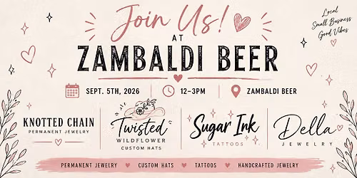 Sips & Small Businesses @ Zambaldi Beer