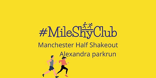 MileShyClub x Manchester Half Shakeout Run