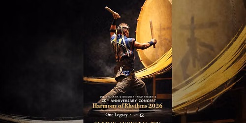 Boulder Taiko 20th Anniversary Concert | Harmony of Rhythms 2026: One Legacy | Boulder Theater