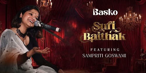 Sufi Baithak ft. Sampriti Goswami!