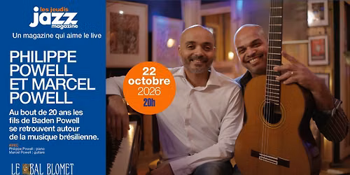 \u2605 Les Concerts Jazz Magazine #138 \u2022 Philippe Powell & Marcel Powell \u2605