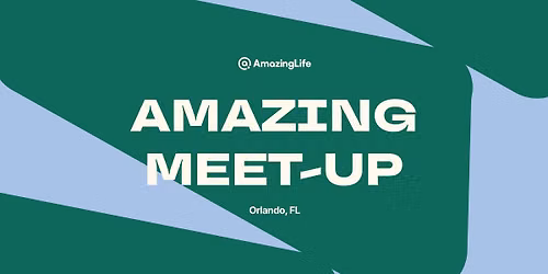 Amazing Meet-Up | Orlando, FL