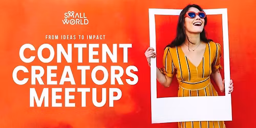 Content Creators Meetup