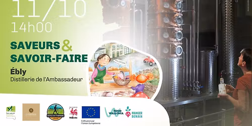 Saveurs & savoir-faire : Distillerie de l'Ambassadeur