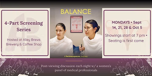 BALANCE: A Perimenopause Journey \u2014 Episode 3 + Medical Panel