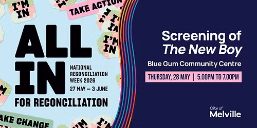 National Reconciliation Week Movie Screening of - The New Boy
