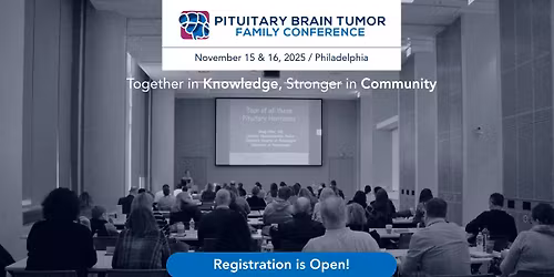 Pituitary Brain Tumor Family Conference