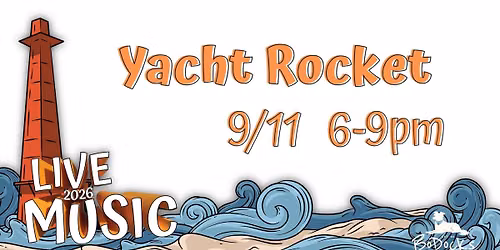 YACHT ROCKET LIVE @ BODOCKS