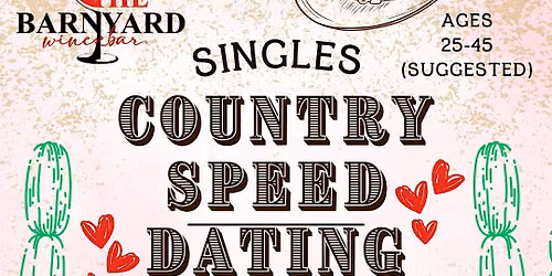 COUNTRY SPEED DATING | Singles Ages 25-45 (Suggested)
