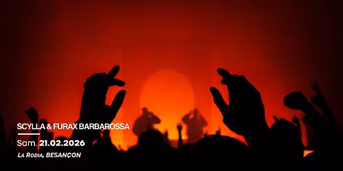 Scylla & Furax Barbarossa - Besan\u00e7on