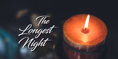 The Longest Night: An Advent Service for Those Grieving