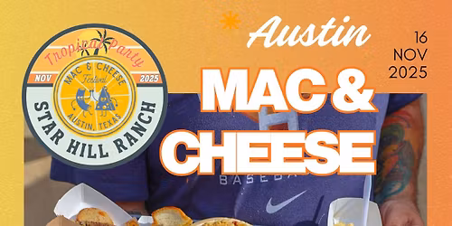 Austin Mac & Cheese Festival 2025