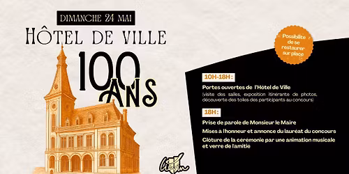 L\u2019H\u00f4tel de Ville c\u00e9l\u00e8bre ses 100 ans ! 