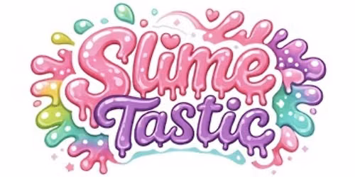 Slime-Tastic