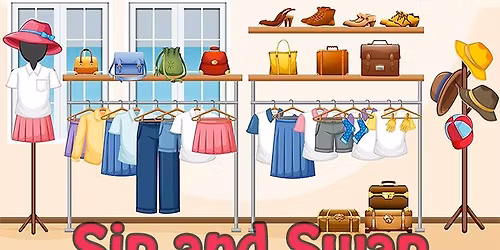 Sip & Swap - Thrifting Fundraiser