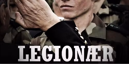 Eksklusivt foredrag v\/Simon Nielsen - 5 \u00e5r i den franske Fremmedlegion