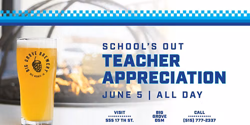School's Out Teacher Appreciation | Big Grove Des Moines