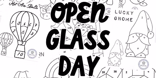 Open Glass Day!
