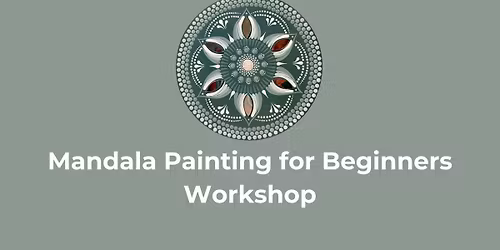 Mandala Painting For Beginners Workshop
