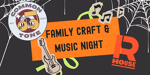 Halloween Family Craft & Music Night at R. House