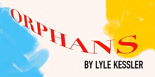 ORPHANS BY LYLE KESSLER
