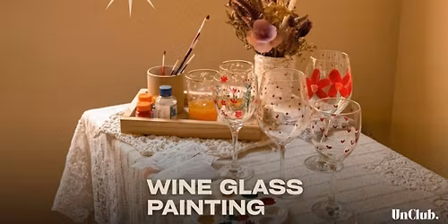DIY Wine Glass Painting Workshop