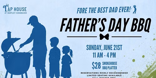 Father's Day BBQ at the Taphouse
