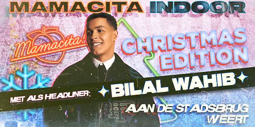 \ud83c\udf85Mamacita indoor Christmas edition X Bilal Wahib\ud83c\udf84\ud83d\udc83