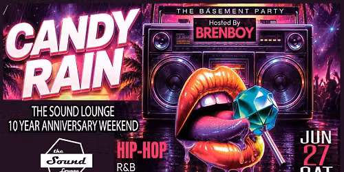 BRENBOY hosts The Candy Rain Basement Party ($10)